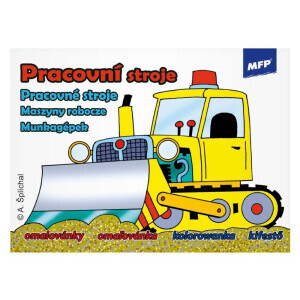 MFP Omalovánky Pracovní stroje